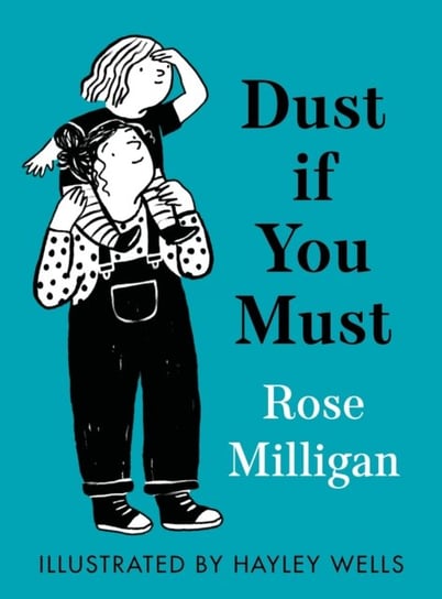 Dust If You Must Rose Milligan