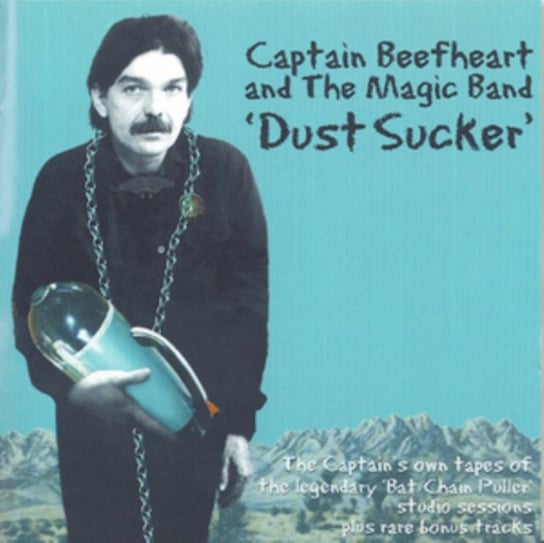 Dust Sucker Captain Beefheart And His Magic Band