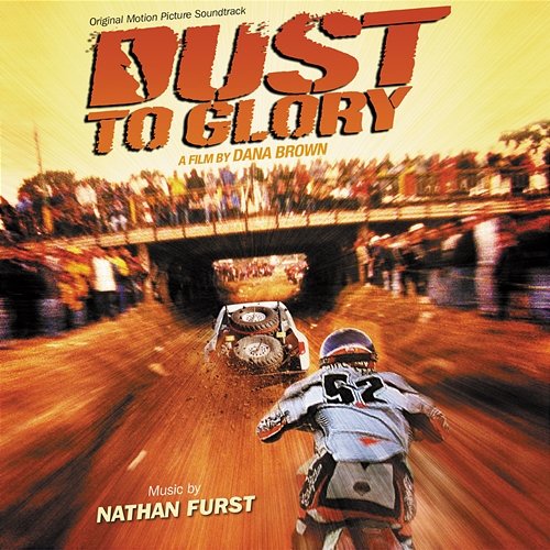 Dust To Glory Nathan Furst
