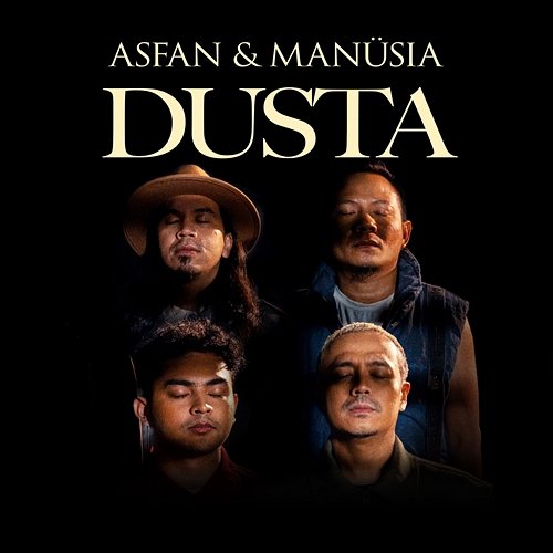 Dusta Asfan, Manusia