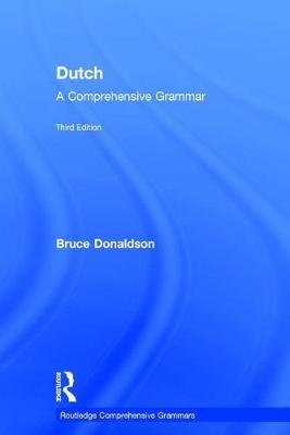 Dutch: A Comprehensive Grammar Opracowanie zbiorowe