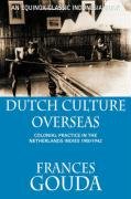 Dutch Culture Overseas Frances Gouda