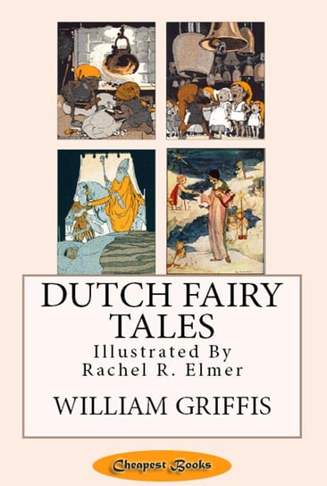 Dutch Fairy Tales - ebook epub William E. Griffis