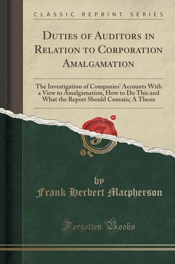 Duties of Auditors in Relation to Corporation Amalgamation Macpherson Frank Herbert