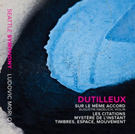 Dutilleux: Sur Le Meme Accord / Les Citations Seattle Symphony Media