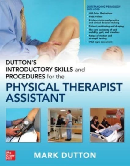 Duttons Introductory Skills and Procedures for the Physical Therapist Assistant Dutton Mark