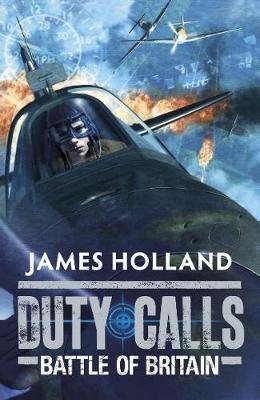 Duty Calls. Battle of Britain Holland James