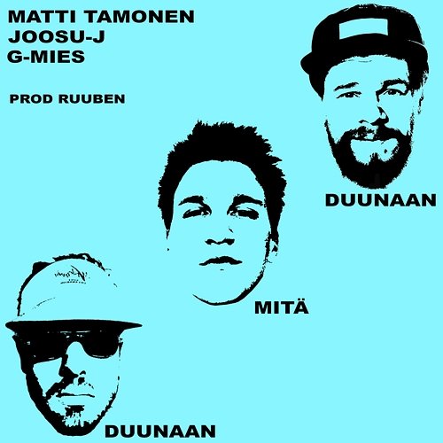 Duunaan mitä duunaan G-mies, Matti Tamonen feat. Joosu J