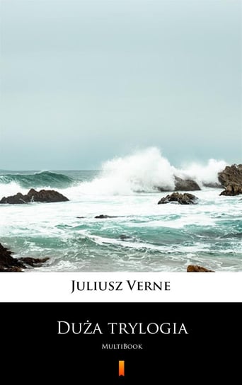 Duża trylogia Verne Juliusz