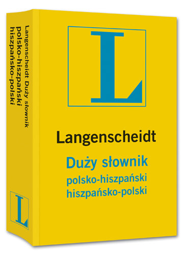Duży słownik polsko-hiszpański, hiszpańsko-polski Opracowanie zbiorowe