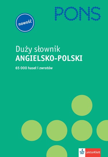 Duży słownik szkolny angielsko-polski, polsko-angielski Opracowanie zbiorowe
