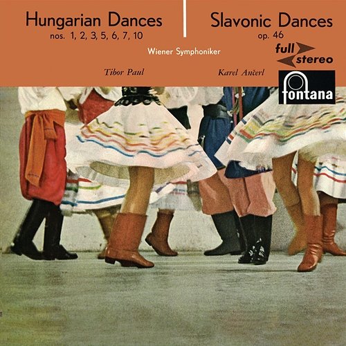 Dvořák: 8 Slavonic Dances; Brahms: 7 Hungarian Dances Wiener Symphoniker, Karel Ančerl, Tibor Paul