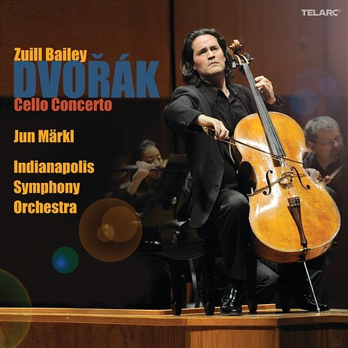 Dvořák: Cello Concerto Zuill Bailey, Jun Märkl, Indianapolis Symphony Orchestra