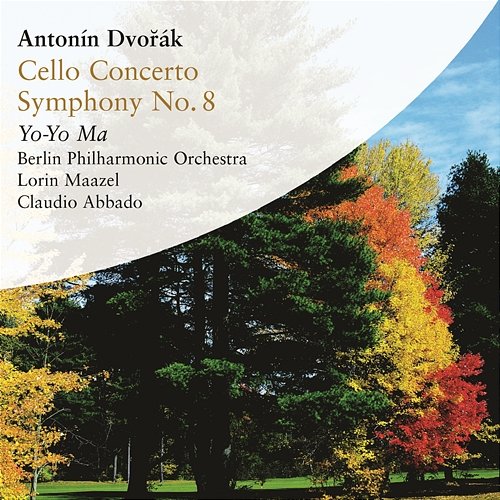 Dvorák: Cello Concerto in B Minor & Symphony No. 8 in G Major Claudio Abbado