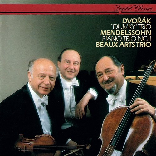 Dvorák: Piano Trio No. 4 "Dumky" / Mendelssohn: Piano Trio No. 1 Beaux Arts Trio