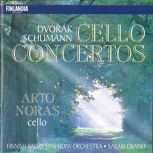 Dvorák / Schumann : Cello Concertos Arto Noras