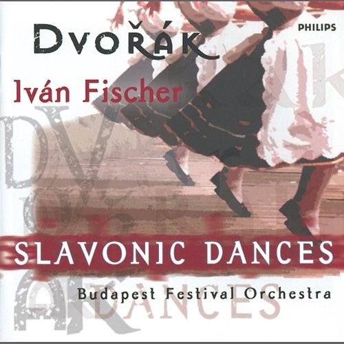 Dvořák: 8 Slavonic Dances, Op. 46, B. 83 - No. 1 in C Major (Presto) Budapest Festival Orchestra, Iván Fischer