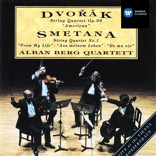 Dvorák & Smetana: String Quartets Alban Berg Quartett