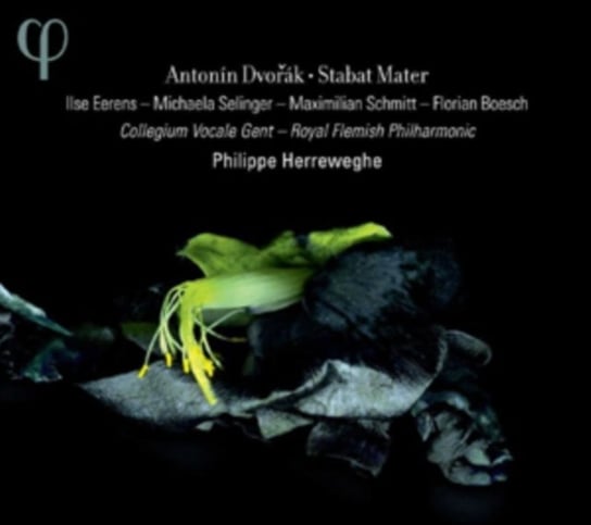 Dvorak: Stabat Mater Collegium Vocale Gent, Royal Flemish Philharmonic, Eerens Ilse, Selinger Michaela, Schmitt Maximilian, Boesch Florian