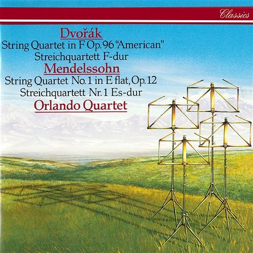 Dvorák: String Quartet No. 12 "American" / Mendelssohn: String Quartet No. 1 Orlando Quartet