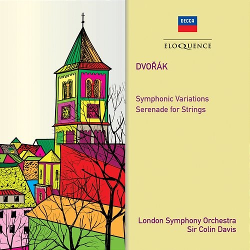 Dvorak: Symphonic Variations; Serenade for Strings Sir Colin Davis