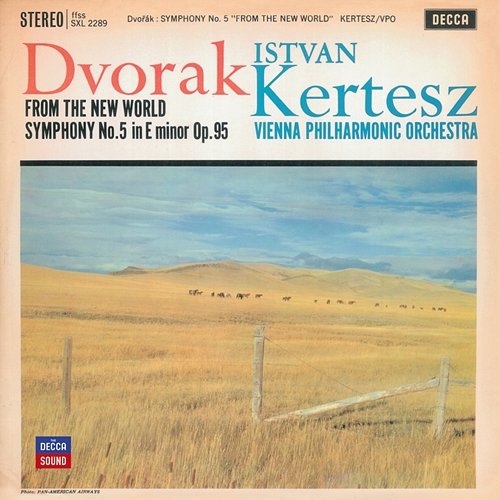 Dvorak: Symphony "From the New World" Wiener Philharmoniker, London Symphony Orchestra, István Kertész