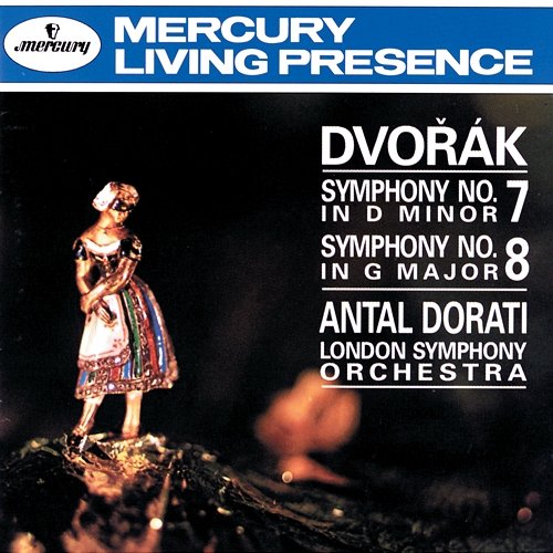 Dvorák: Symphony No. 7 in D Minor; Symphony No. 8 in G Major London Symphony Orchestra, Antal Doráti