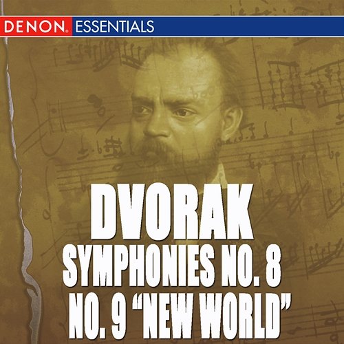Dvorak: Symphony No. 8 & 9 "New World Symphony" - Carnival Overture Various Artists