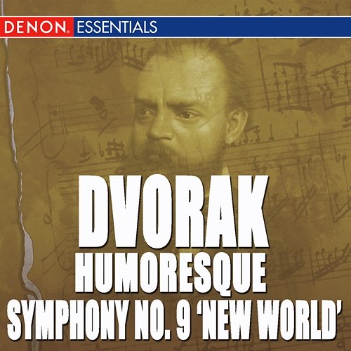 Dvorak: Symphony No. 9 "From the New World" - Humoresque Various Artists