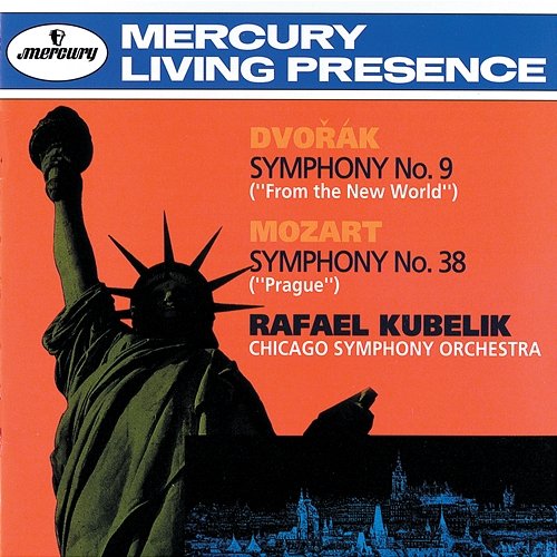 Dvorák: Symphony No. 9 "From The New World"; Mozart: Symphony No. 38 "Prague" Chicago Symphony Orchestra, Rafael Kubelík