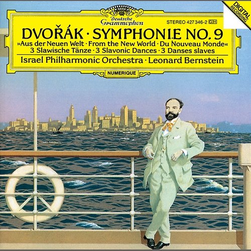 Dvorák: Symphony No.9 "From The New World"; Slavonic Dances Op.46 Israel Philharmonic Orchestra, Leonard Bernstein