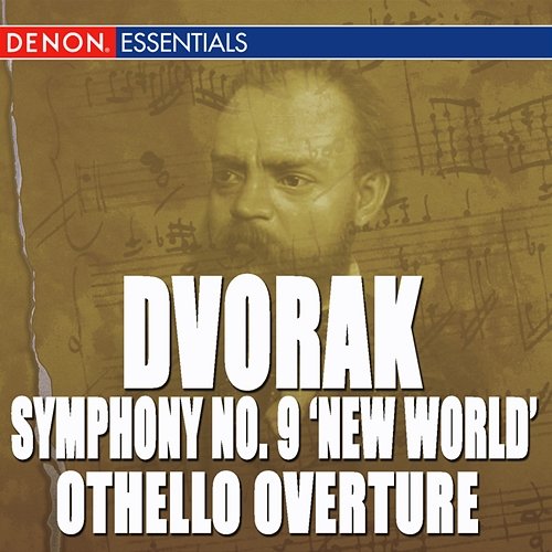 Dvorak: Symphony No. 9 "From the New World" - Suite, Op. 98 - Othello Overture Various Artists