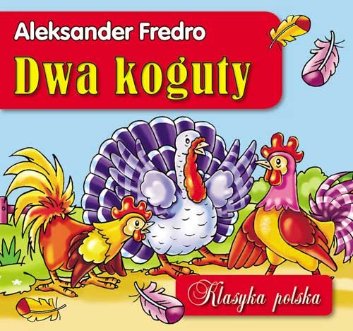 Dwa koguty Fredro Aleksander