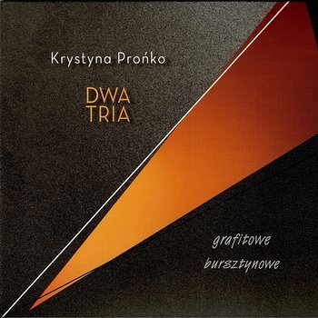 Dwa Tria Recital Trio Live Prońko Krystyna