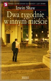 Dwa tygodnie w innym mieście Shaw Irwin