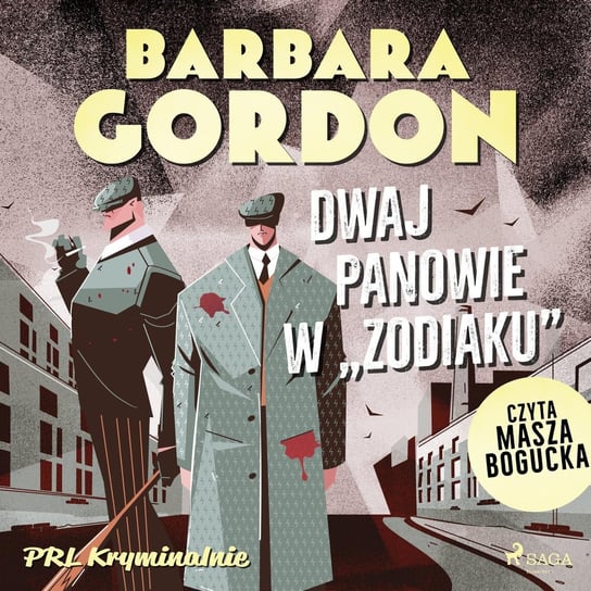 Dwaj panowie w „Zodiaku” Gordon Barbara