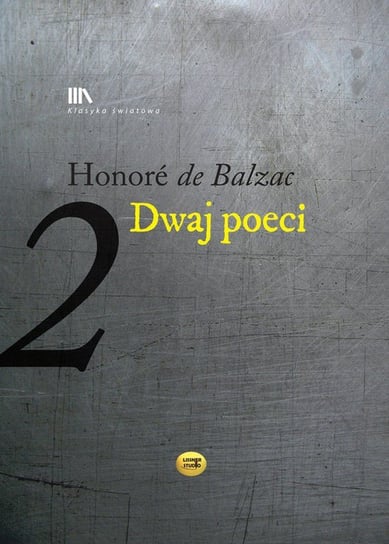 Dwaj poeci + CD De Balzac Honore