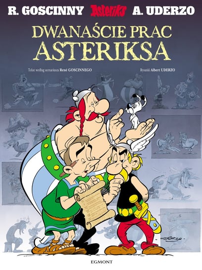 Dwanaście prac Asteriksa. Asteriks Goscinny Rene, Uderzo Albert