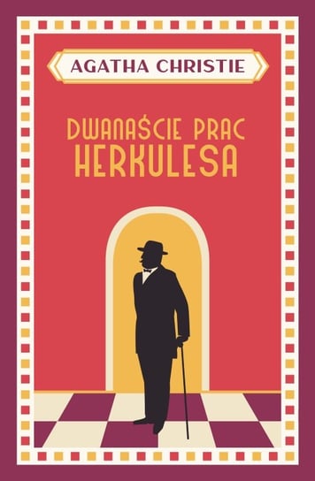 Dwanaście prac Herkulesa Christie Agatha