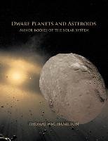 Dwarf Planets and Asteroids Hamilton Thomas Wm