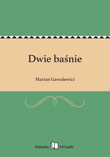 Dwie baśnie Gawalewicz Marian