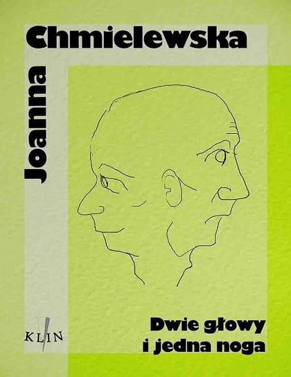 Dwie głowy i jedna noga - ebook mobi Chmielewska Joanna