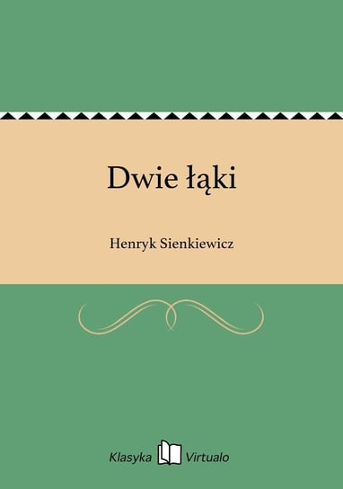 Dwie łąki - ebook epub Sienkiewicz Henryk