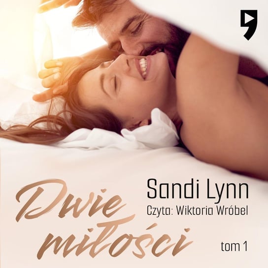 Dwie miłości. Tom 1 - audiobook Lynn Sandi