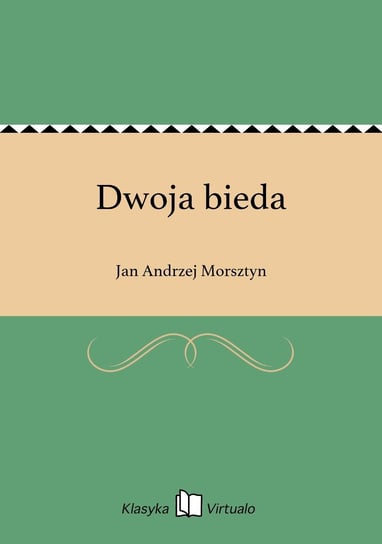 Dwoja bieda Morsztyn Jan Andrzej