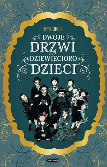 Dwoje drzwi i dziewięcioro dzieci Cidor Anna