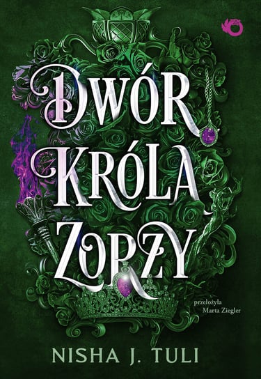 Dwór króla Zorzy. Artefakty Uranosa. Tom 2 Nisha J. Tuli