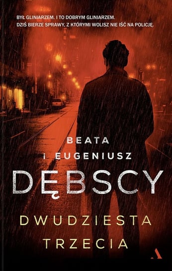 Dwudziesta trzecia Dębska Beata, Dębski Eugeniusz