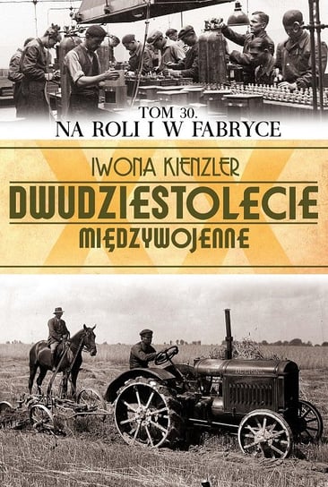 Dwudziestolecie Międzywojenne Edipresse Polska S.A.