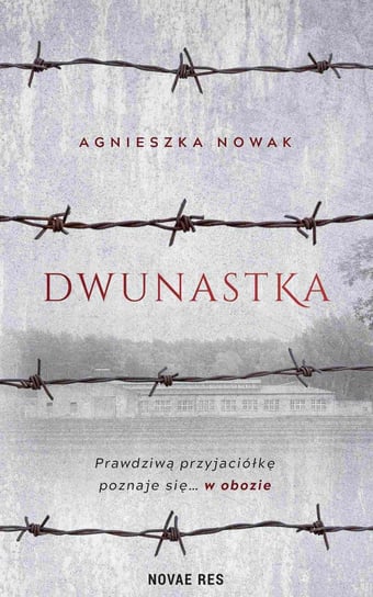 Dwunastka Agnieszka A. Nowak